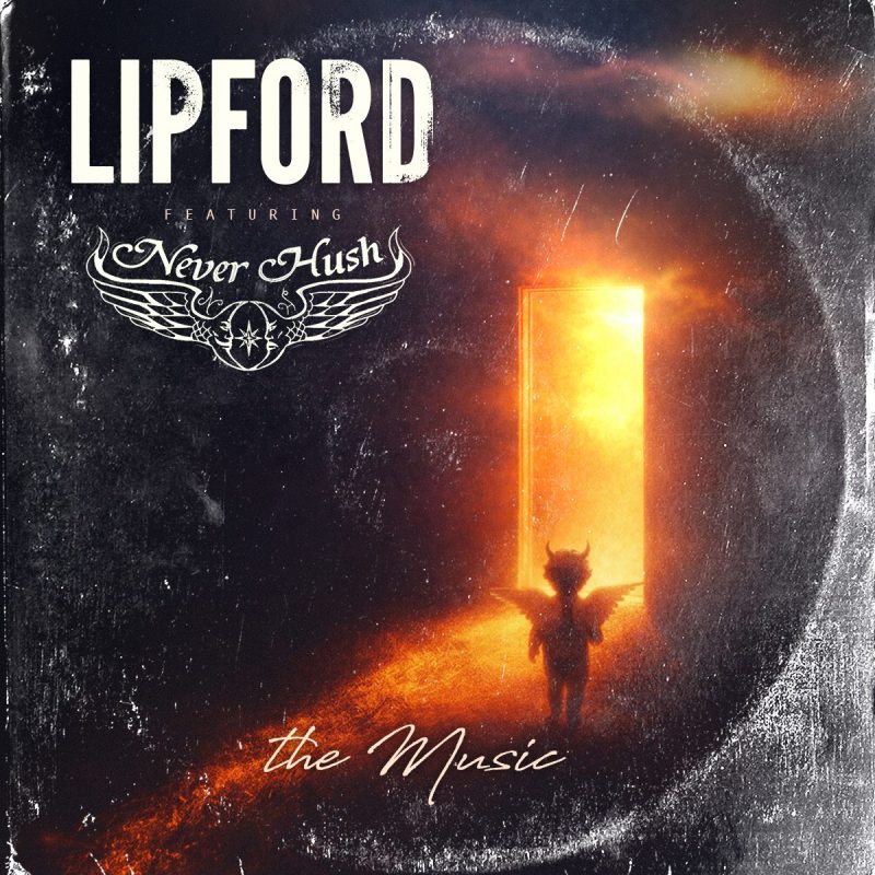 Lipford & Neverhush dévoilent « THE MUSIC » : L’hymne électrique de ceux qui refusent de s’éteindre