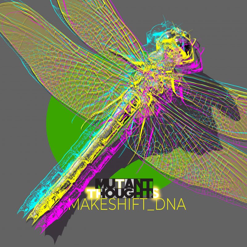 L&rsquo;hybridation futuriste de Mutant-Thoughts avec l&rsquo;album « Makeshift_DNA »