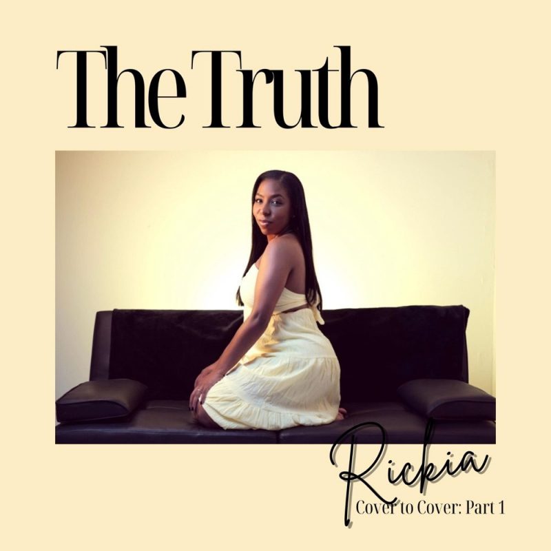 Quand Rickia murmure sa vérité avec son titre « The Truth »