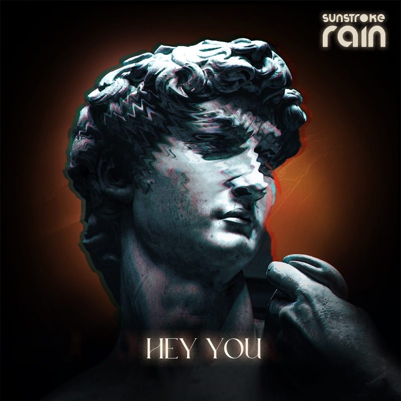 Sunstroke Rain : Le vertige synthétique de « Hey You »