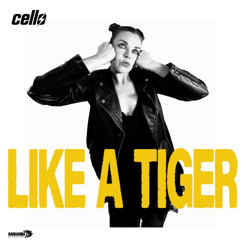 L’échappée cosmique de Cello avec le percutant « Like A Tiger »