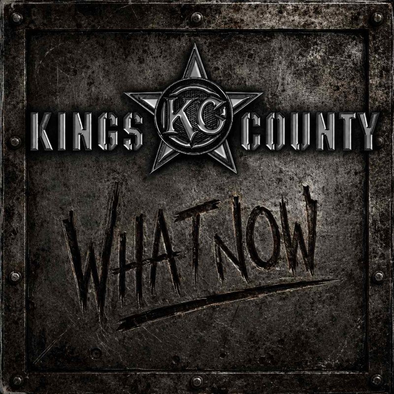 Kings County : l’uppercut rock de la résilience avec « What Now « 
