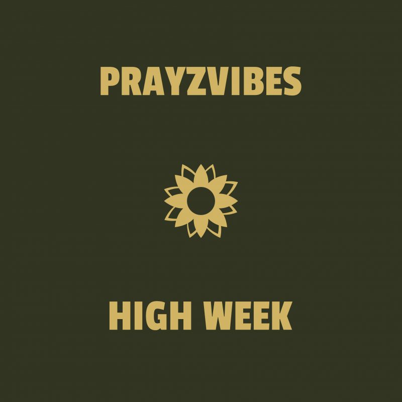 PRAYZVIBES et la quête de l’instant suspendu : l’échappée belle de « HIGH WEEK »