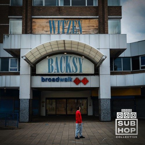 Sub Hop Collective x Backsy x Witzen – L’Éclat Brut de Broadwalk