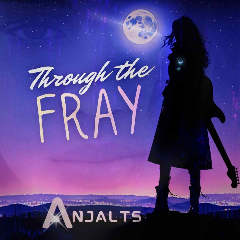 Anjalts : L’épopée nocturne de « Through the Fray »