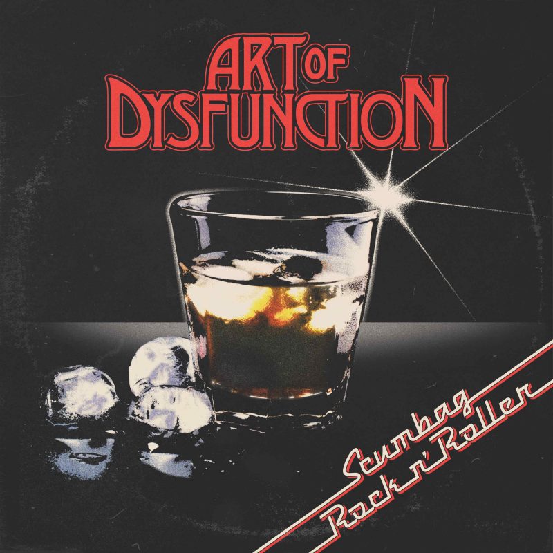 L&rsquo;urgence brute d&rsquo;Art Of Dysfunction avec son nouveau single « Scumbag Rock N&rsquo; Roller « 