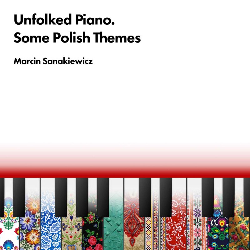 Marcin Sanakiewicz : L&rsquo;art du piano, entre racines et modernité