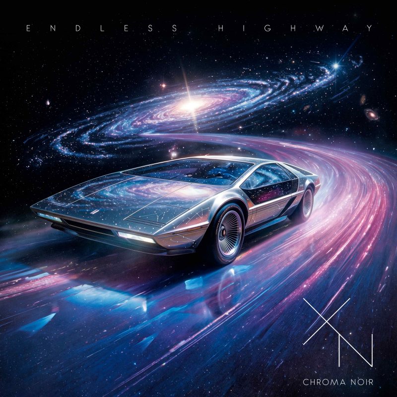 Chroma Noir passe la vitesse supérieure avec « Endless Highway »