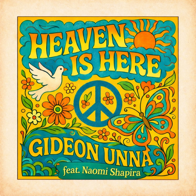 « Heaven Is Here », l&rsquo;éden musical à portée de main signée Gideon Unna feat Naomi Shapira