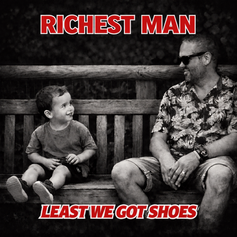 Least We Got Shoes : l’or brut de « Richest Man »