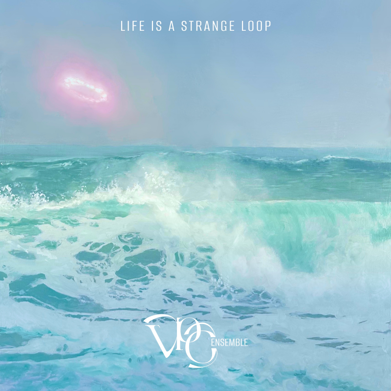 L&rsquo;Odyssée cosmique du VPC Ensemble avec son album « Life Is a Strange Loop »