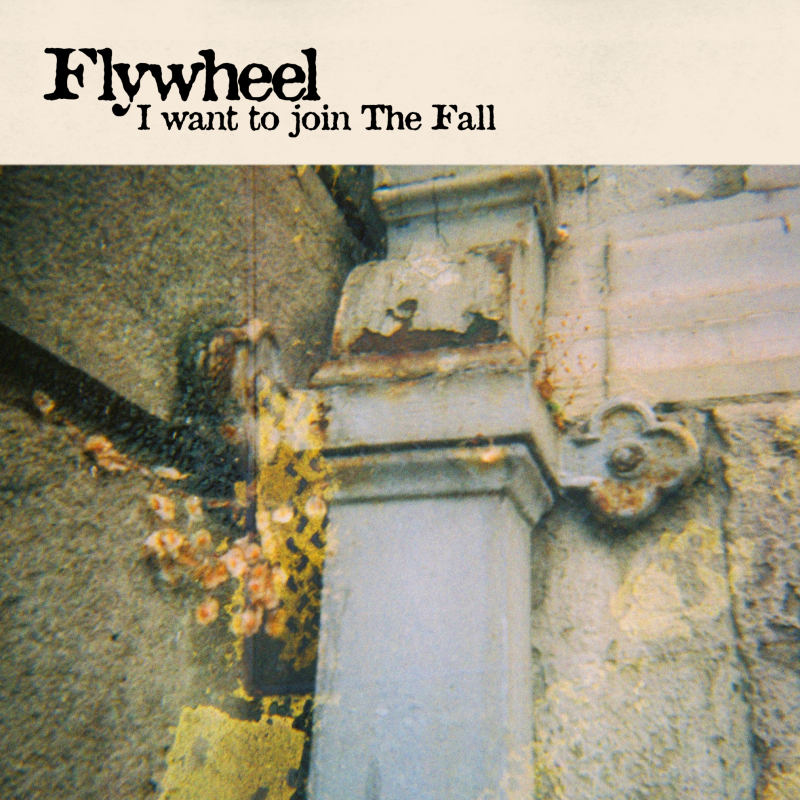 Flywheel et le fantôme de Mark E. Smith avec son hommage intitulé « I want to join The Fall »