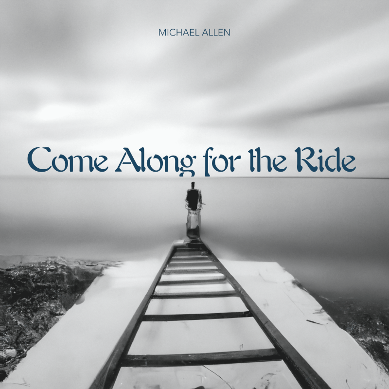 L’Échappée belle de Michael Allen : Une invitation au voyage intérieur avec « Come Along for the Ride »
