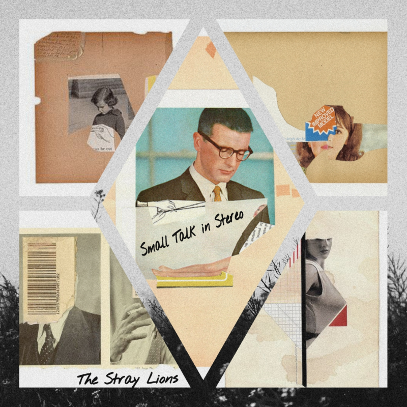 L’art des murmures électriques : « Small Talk in Stereo » de The Stray Lions
